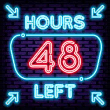48 hours left Neon sign. On brick wall background. Night advensing. Design element. Vector Illustration