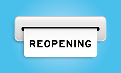White coupon banner with word reopening from machine on blue color background