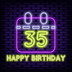 35th Happy Birthday 35 Year old Neon signboards. Neon script. Night bright advertising. Design element. Vector Illustration