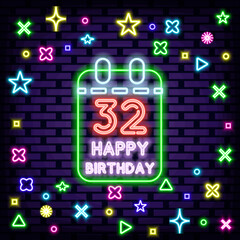 32th Happy Birthday 32 Year old Neon signboards. Bright signboard. Light art. Modern trend design. Vector Illustration