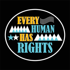 Naklejka premium best happy human rights day t shirt design vector