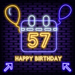 Obraz premium 57th Happy Birthday 57 Year old Neon sign. Glowing with colorful neon light. Neon text. Isolated on black background. Vector Illustration