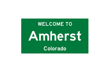 Amherst, Colorado, USA. City limit sign on transparent background. 