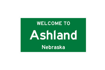 Ashland, Nebraska, USA. City limit sign on transparent background. 