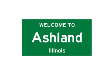 Ashland, Illinois, USA. City limit sign on transparent background. 