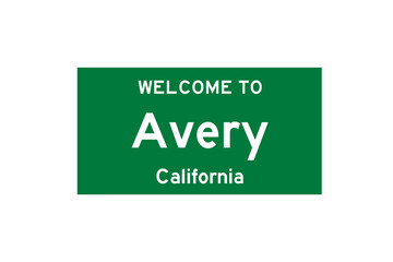 Avery, California, USA. City limit sign on transparent background. 