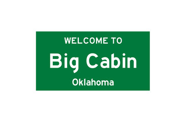 Big Cabin, Oklahoma, USA. City limit sign on transparent background. 