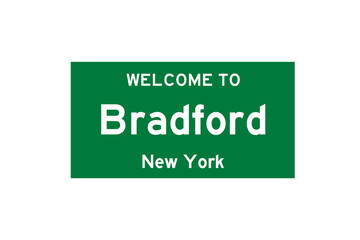 Bradford, New York, USA. City limit sign on transparent background. 