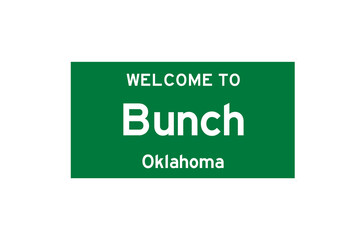 Bunch, Oklahoma, USA. City limit sign on transparent background. 