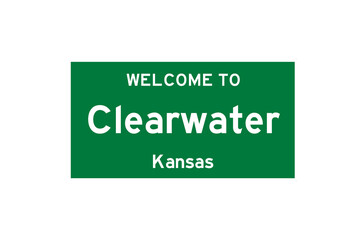 Clearwater, Kansas, USA. City limit sign on transparent background. 