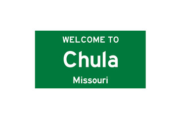 Chula, Missouri, USA. City limit sign on transparent background. 