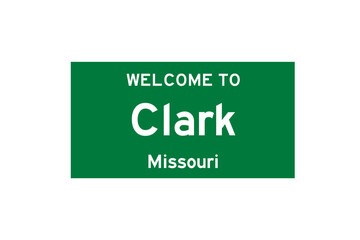 Clark, Missouri, USA. City limit sign on transparent background. 