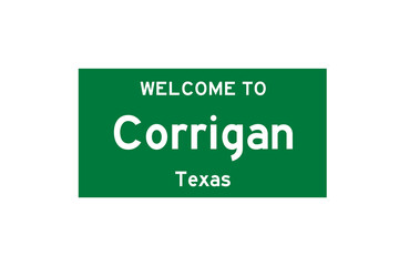 Corrigan, Texas, USA. City limit sign on transparent background. 