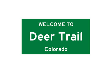 Deer Trail, Colorado, USA. City limit sign on transparent background. 
