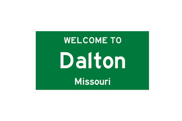 Dalton, Missouri, USA. City limit sign on transparent background. 