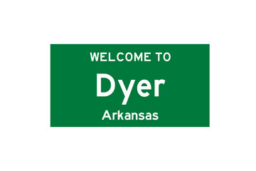 Dyer, Arkansas, USA. City limit sign on transparent background. 