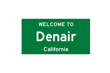 Denair, California, USA. City limit sign on transparent background. 