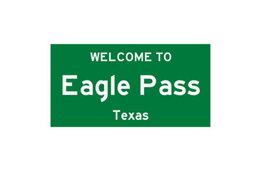 Eagle Pass, Texas, USA. City limit sign on transparent background. 
