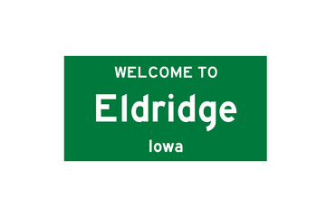 Eldridge, Iowa, USA. City limit sign on transparent background. 