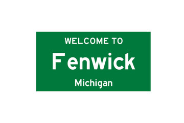 Fenwick, Michigan, USA. City limit sign on transparent background. 