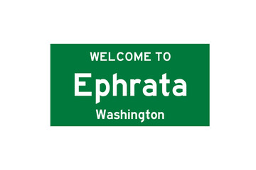 Ephrata, Washington, USA. City limit sign on transparent background. 