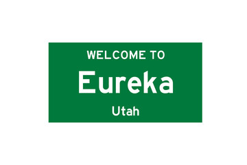 Eureka, Utah, USA. City limit sign on transparent background. 