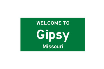Gipsy, Missouri, USA. City limit sign on transparent background. 