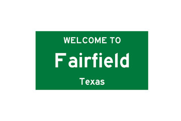 Fairfield, Texas, USA. City limit sign on transparent background. 