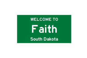 Faith, South Dakota, USA. City limit sign on transparent background. 