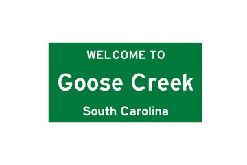 Goose Creek, South Carolina, USA. City limit sign on transparent background. 