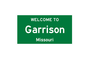 Garrison, Missouri, USA. City limit sign on transparent background. 