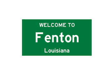 Fenton, Louisiana, USA. City limit sign on transparent background. 