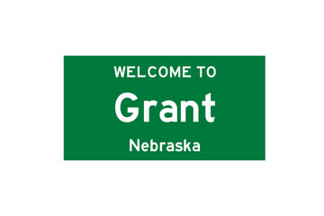 Grant, Nebraska, USA. City limit sign on transparent background. 