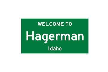 Hagerman, Idaho, USA. City limit sign on transparent background. 