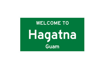 Hagatna, Guam, USA. City limit sign on transparent background. 