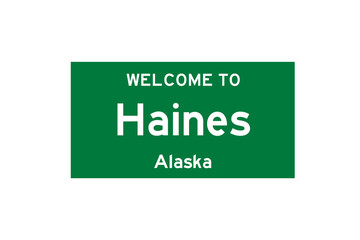 Haines, Alaska, USA. City limit sign on transparent background. 