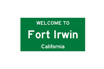 Fort Irwin, California, USA. City limit sign on transparent background. 