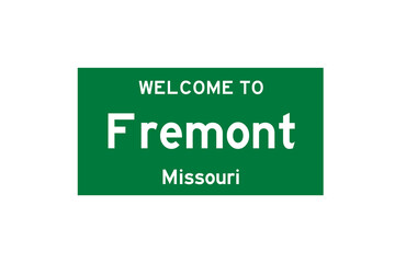 Fremont, Missouri, USA. City limit sign on transparent background. 