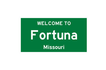 Fortuna, Missouri, USA. City limit sign on transparent background. 