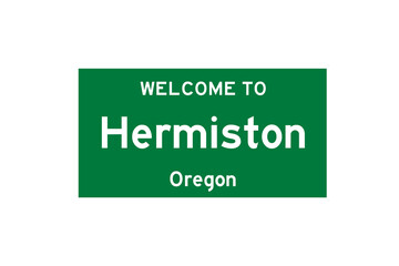 Hermiston, Oregon, USA. City limit sign on transparent background. 