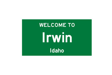 Irwin, Idaho, USA. City limit sign on transparent background. 