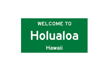 Holualoa, Hawaii, USA. City limit sign on transparent background. 