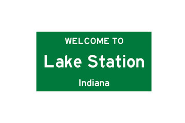 Lake Station, Indiana, USA. City limit sign on transparent background. 