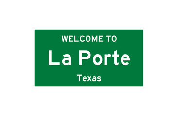 La Porte, Texas, USA. City limit sign on transparent background. 