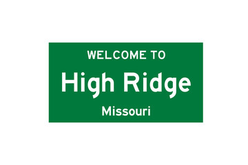 High Ridge, Missouri, USA. City limit sign on transparent background. 