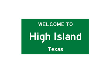 High Island, Texas, USA. City limit sign on transparent background. 