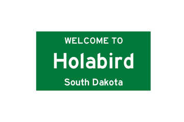 Holabird, South Dakota, USA. City limit sign on transparent background. 