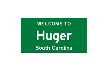 Huger, South Carolina, USA. City limit sign on transparent background. 