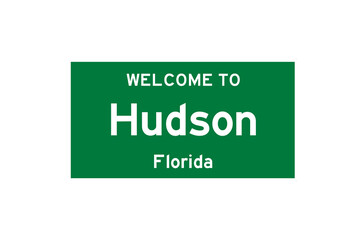 Hudson, Florida, USA. City limit sign on transparent background. 