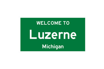 Luzerne, Michigan, USA. City limit sign on transparent background. 
